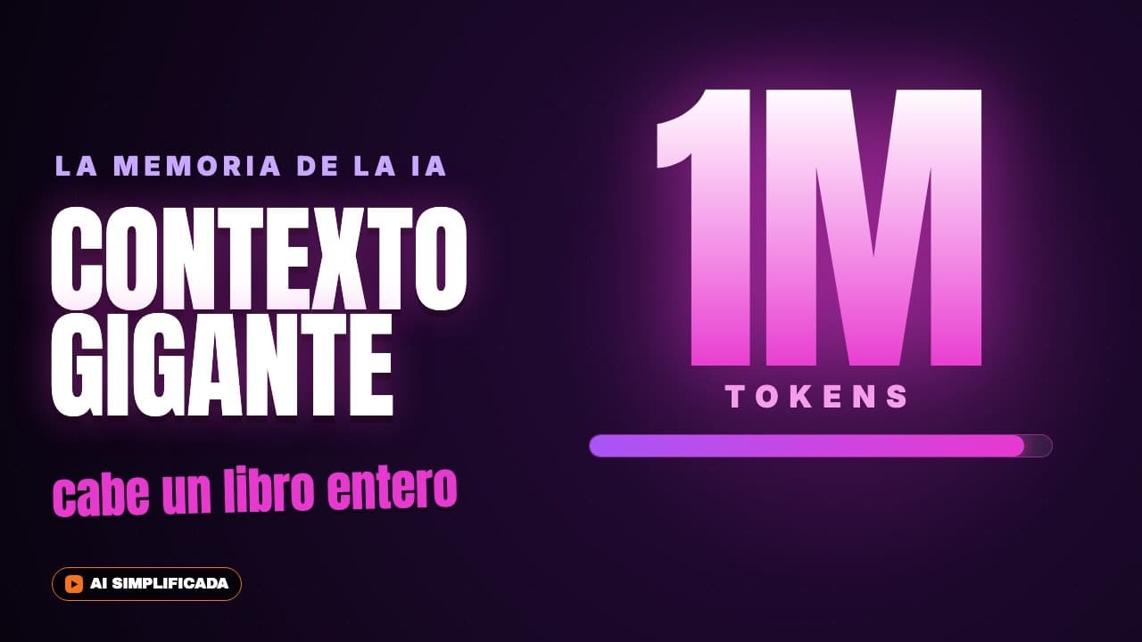 Context Window: por qué 1 millón de tokens lo cambia TODO