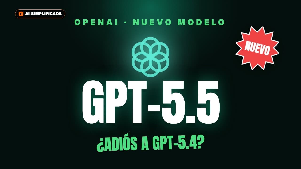 GPT-5.5: el nuevo cerebro de OpenAI